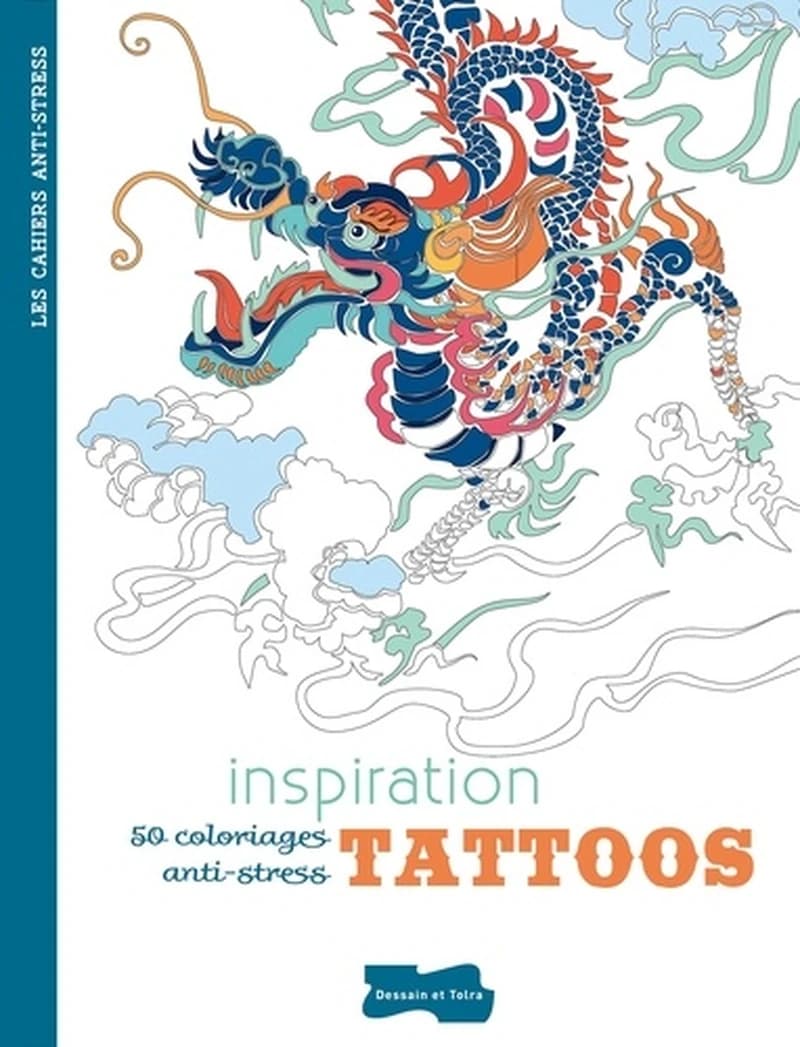 Inspiration tattoos : 50 coloriages anti-stress : [album à colorier]