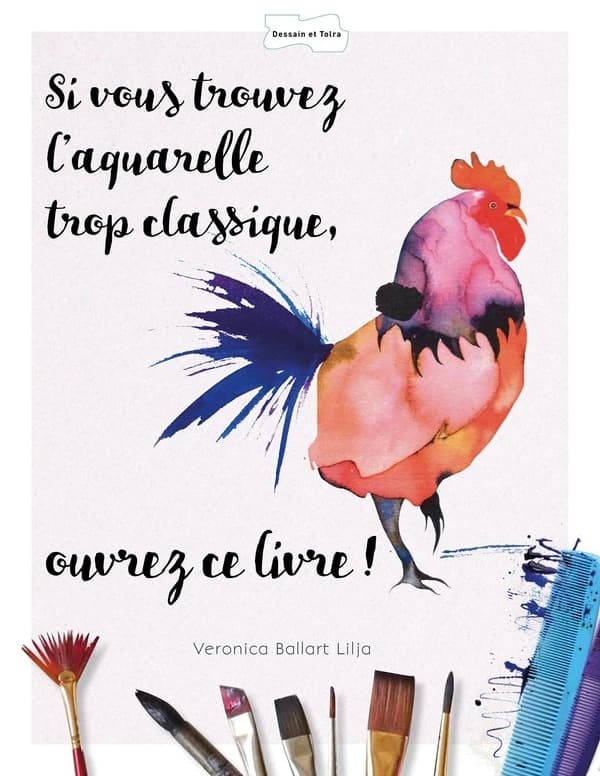 Si vous trouvez l'aquarelle trop classique, ouvrez ce livre !