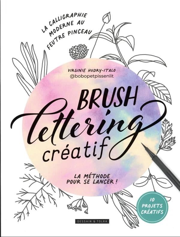 Brush lettering créatif : la méthode pour se lancer !
