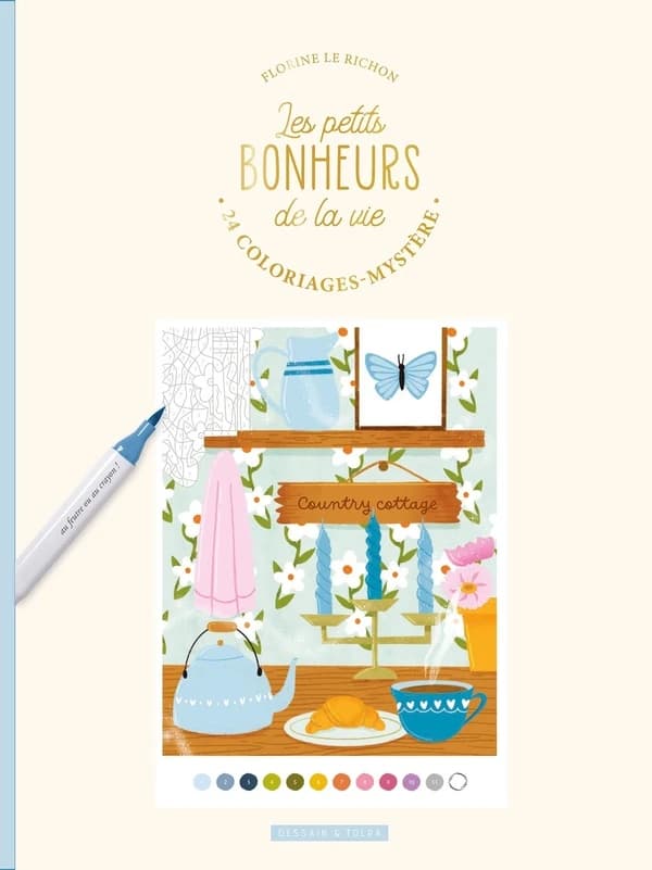 Les petits bonheurs de la vie : 24 coloriages-mystère