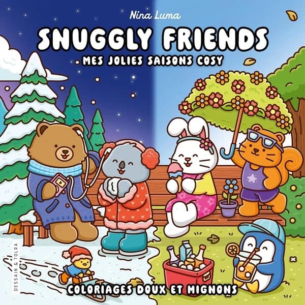 Snuggly Friends : Mes jolies saisons cosy ; Coloriages doux et mignons