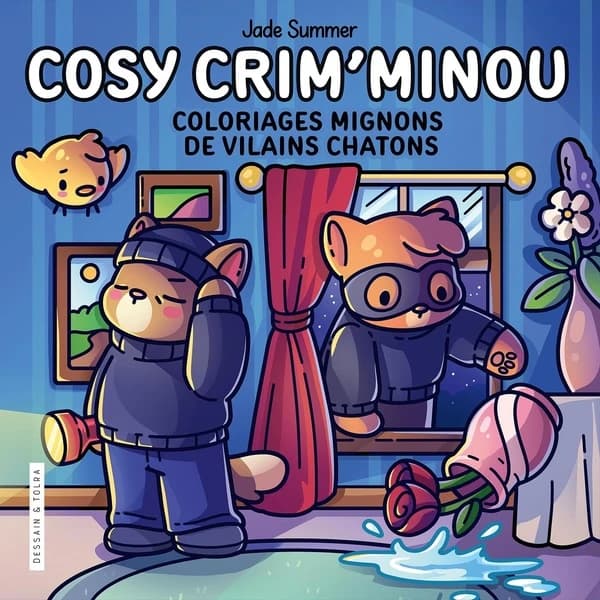 Cosy crim'minou : Coloriages mignons de vilains chatons
