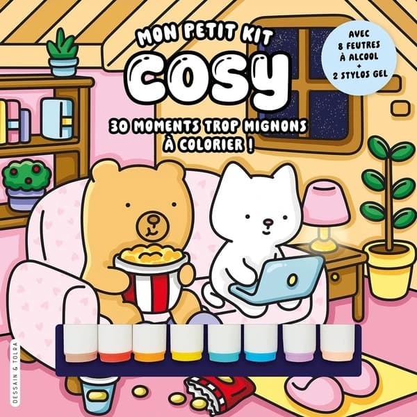 Mon petit kit cosy : 30 moments trop mignons à colorier ! Avec 8 feutres à alcool + 2 stylos gel