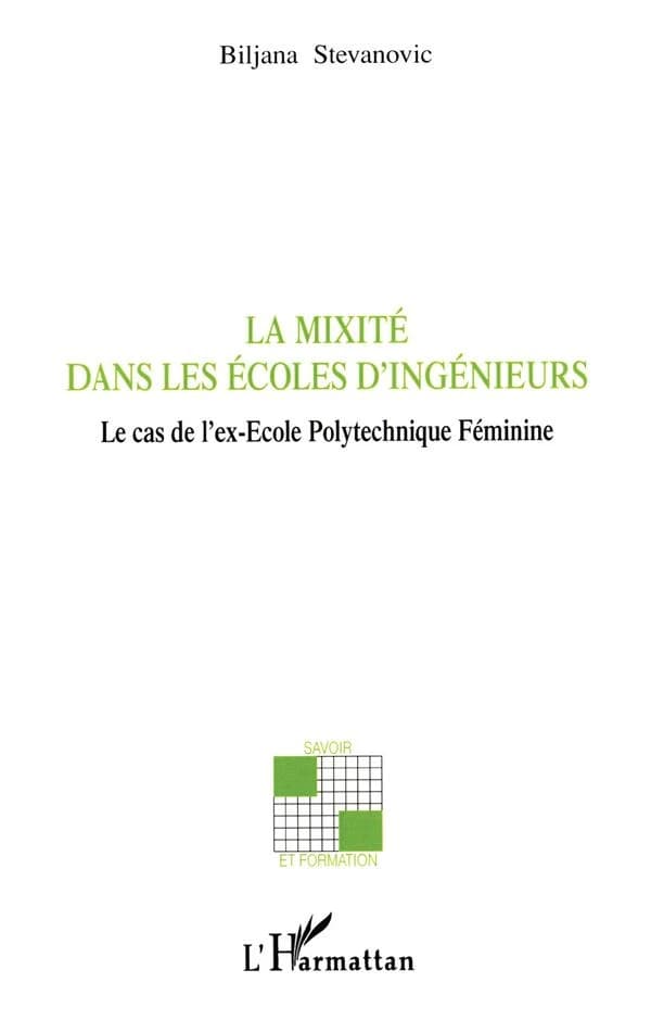 La mixité dans les écoles d'ingénieurs : le cas de l'ex-École polytechnique féminine