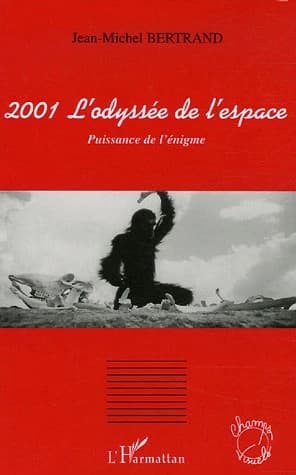 2001, l'odyssée de l'espace : puissance de l'énigme