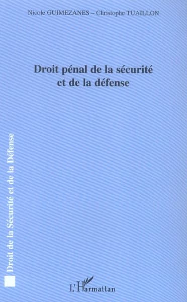 Droit pénal de la sécurité et de la défense