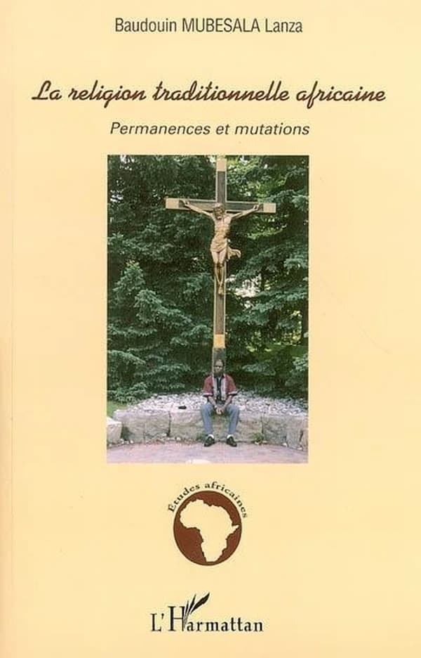 La religion traditionnelle africaine : permanences et mutations : cas des Ambuun de la République démocratique du Congo