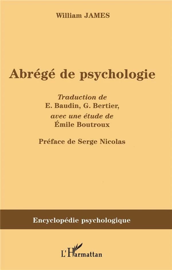 Abrégé de psychologie : 1892 ([Reproduction en fac-similé]) William James ; traduction de E. Baudin et G. Bertier