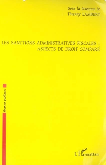 Les sanctions administratives fiscales : aspects de droit comparé