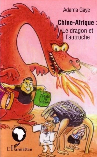 Chine-Afrique, le dragon et l'autruche : essai d'analyse de l'évolution contrastée des relations sino-africaines : sainte ou impie alliance du XXIème siècle ?
