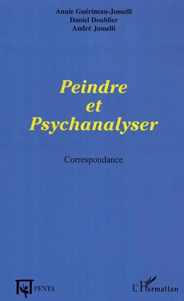 Peindre et psychanalyser : correspondance