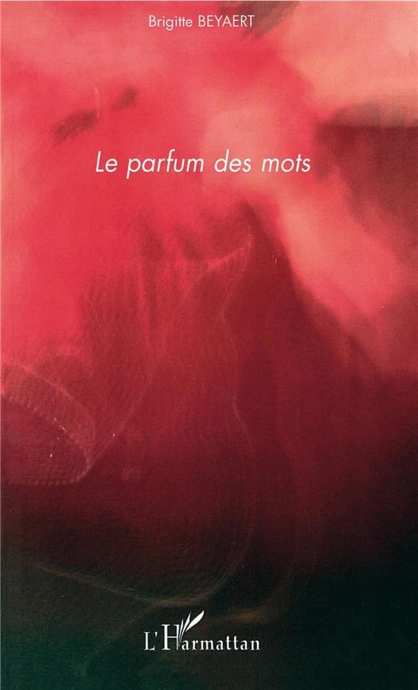 Le parfum des mots
