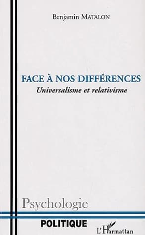 Face à nos différences : universalisme et relativisme