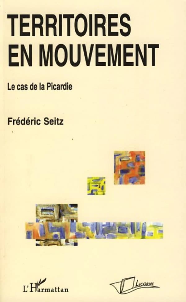 Territoires en mouvement : le cas de la Picardie