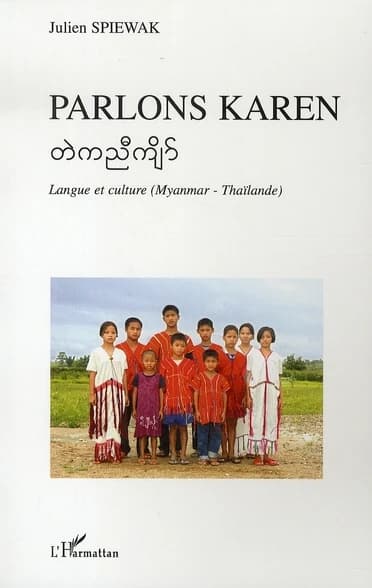 Parlons karen : langue et culture, Myanmar, Thaïlande