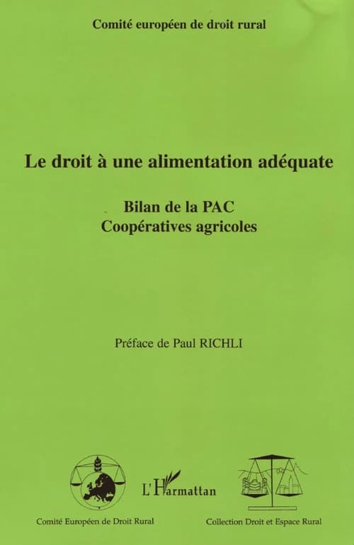 Le droit à une alimentation adéquate : bilan de la PAC, coopératives agricoles