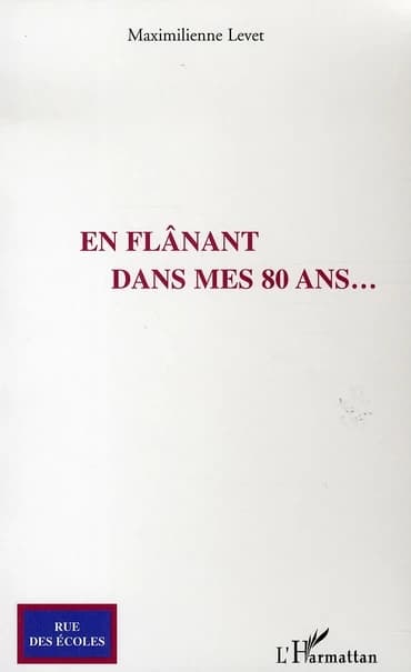En flânant dans mes 80 ans