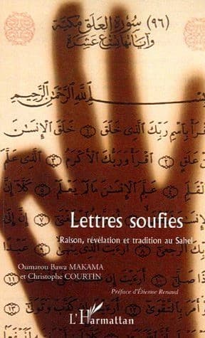 Lettres soufies : raison, révélation et tradition au Sahel