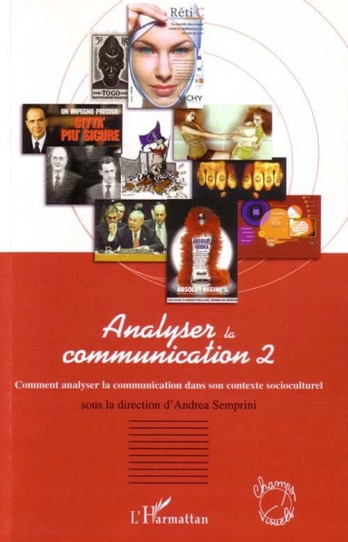 Analyser la communication. II, Regards sociosémiotiques