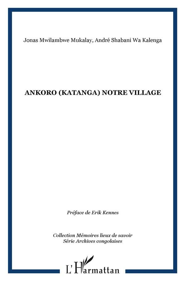 Ankoro (Katanga), notre village