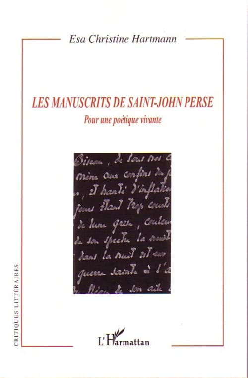Les manuscrits de Saint-John Perse : pour une poétique vivante