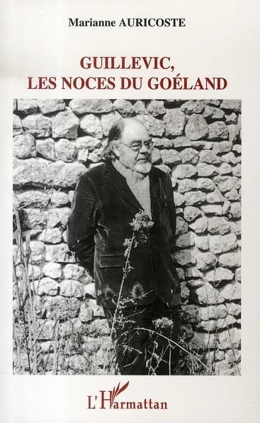 Guillevic, les noces du goéland ou L'épopée du quotidien