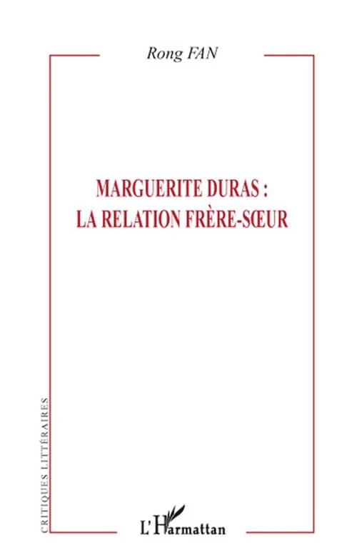 Marguerite Duras, la relation frère-soeur