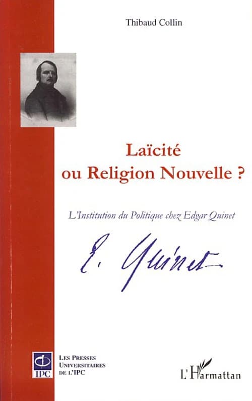 Laïcité ou religion nouvelle ? : l'institution du politique chez Edgar Quinet
