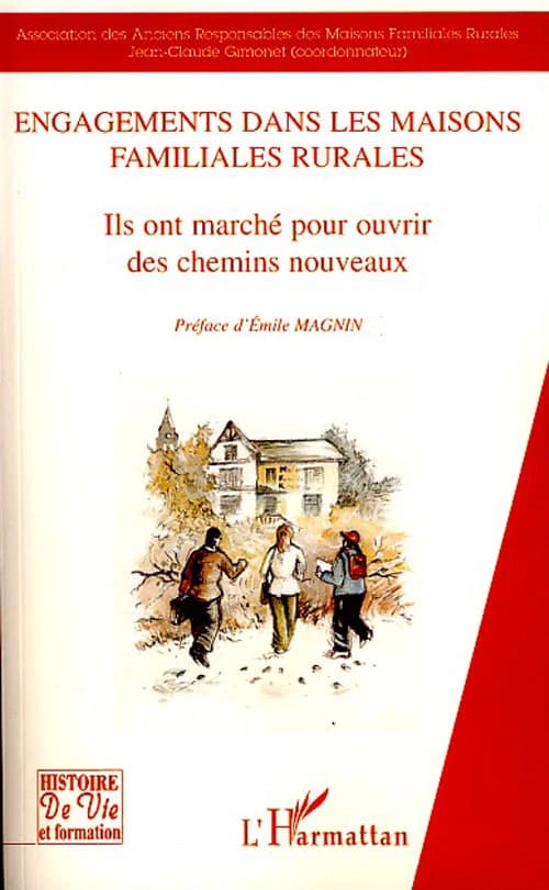Engagements dans les maisons familiales rurales : ils ont marché pour ouvrir des chemins nouveaux