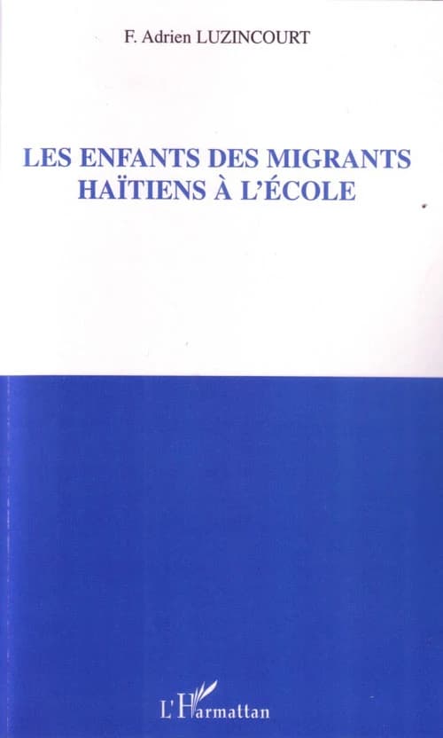 Enfants des migrants haïtiens à l'école