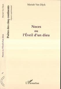 Noces ou L'éveil d'un dieu