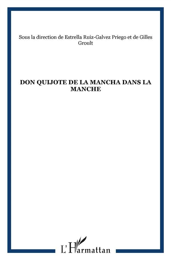 Don Quijote de la Mancha dans la Manche