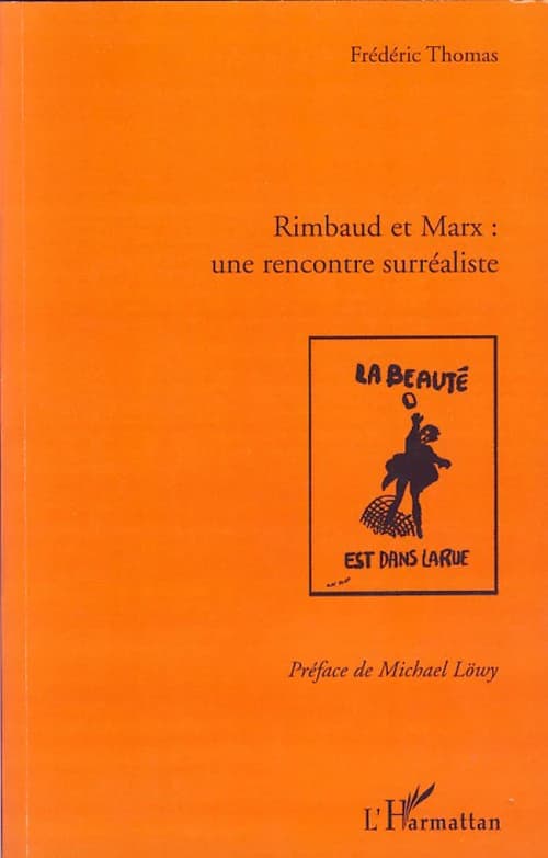Rimbaud & Marx : une rencontre surréaliste