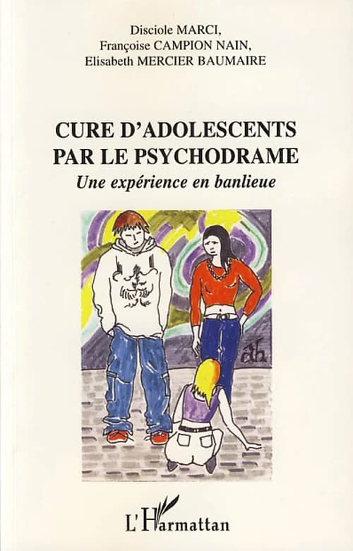 Cure d'adolescents par le psychodrame : Une expérience en banlieue