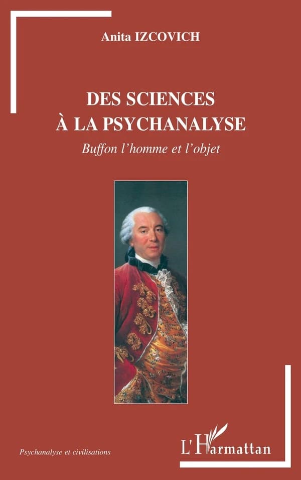 Des sciences à la psychanalyse : Buffon, l'homme et l'objet