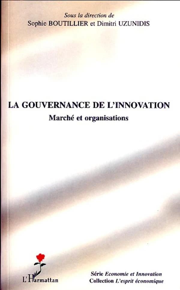 La gouvernance de l'innovation : marché et organisations