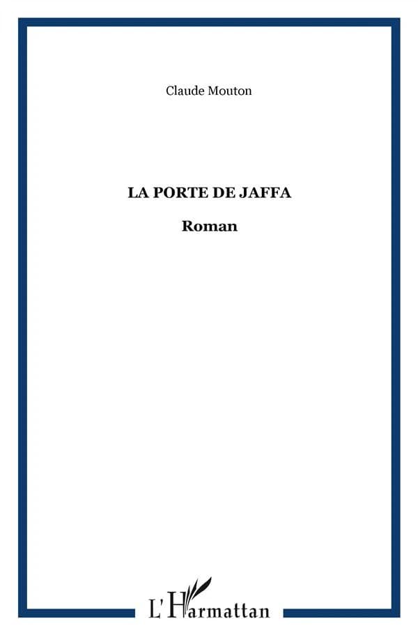 La porte de Jaffa : roman