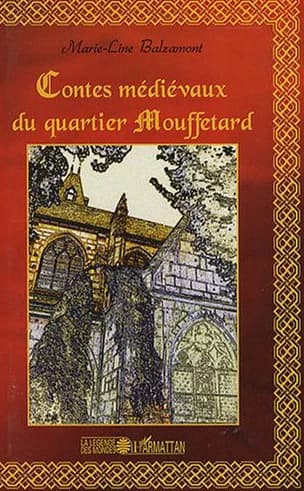 Contes médiévaux du quartier Mouffetard