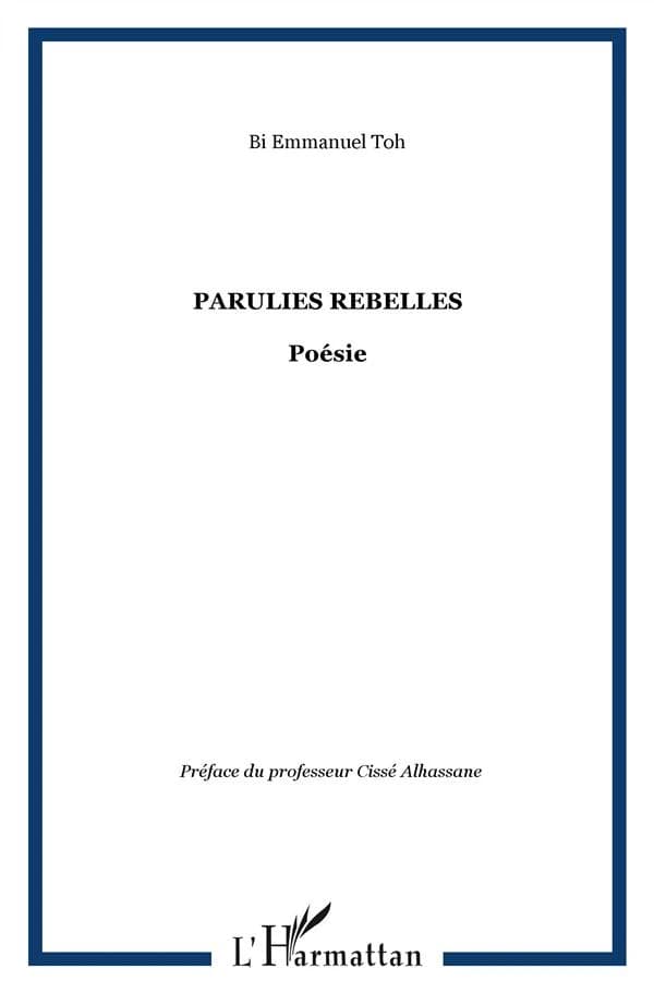 Parulies rebelles : poésie