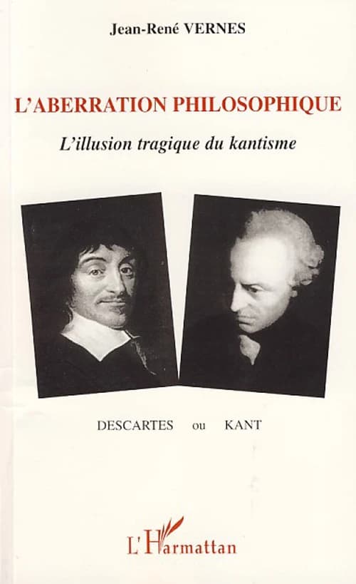 L'aberration philosophique : l'illusion tragique du kantisme
