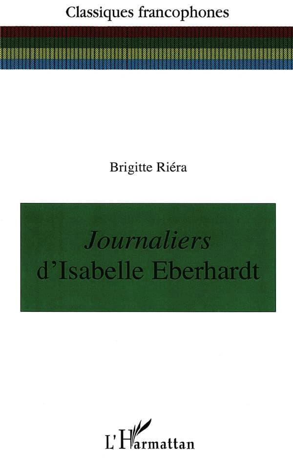 "Journaliers" d'Isabelle Eberhardt