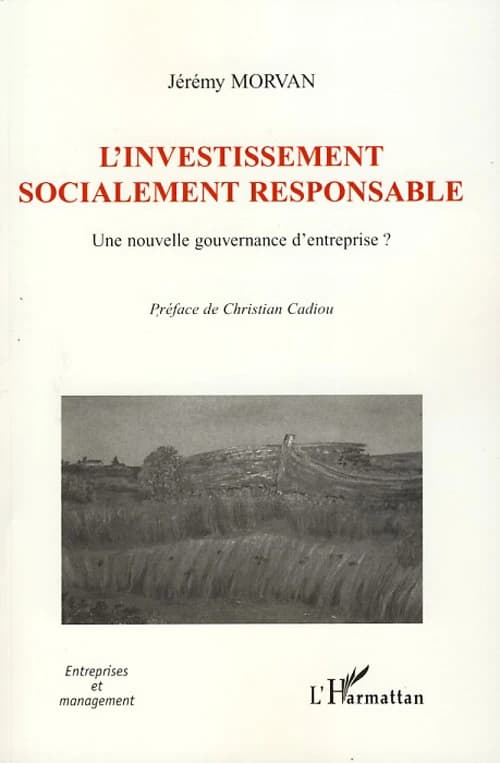 L'investissement socialement responsable : une nouvelle gouvernance d'entreprise ?