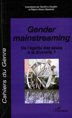 Gender mainstreaming : de l'égalité des sexes à la diversité ?