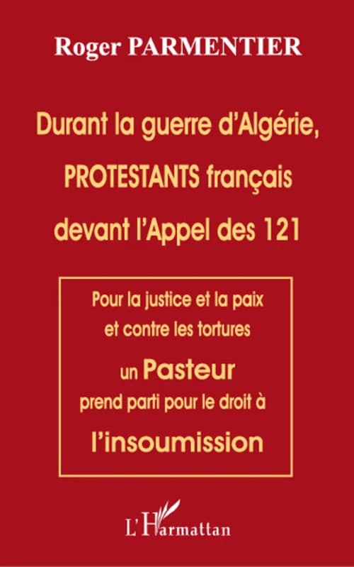 Durant la guerre d'Algérie, protestants français devant "L'appel des 121"