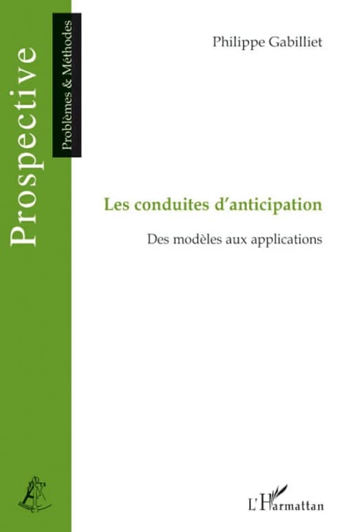 Les conduites d'anticipation : des modèles aux applications