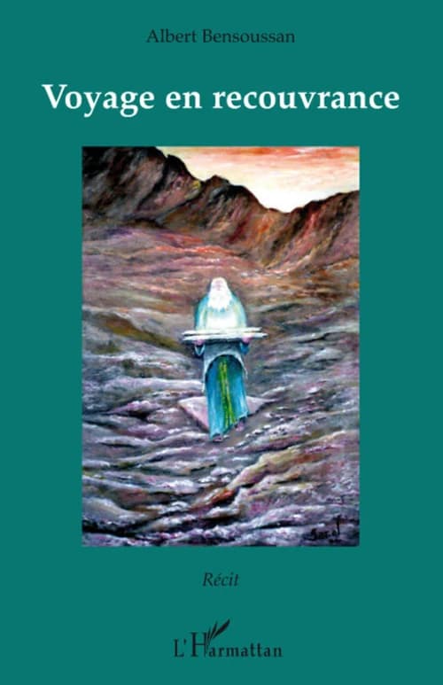 Voyage en recouvrance : récit