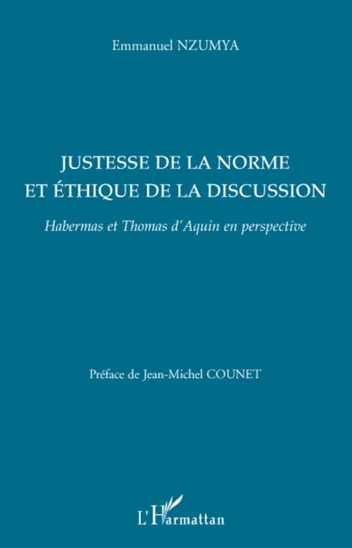 Justesse de la norme et éthique de la discussion : Habermas et Thomas d'Aquin en perspective