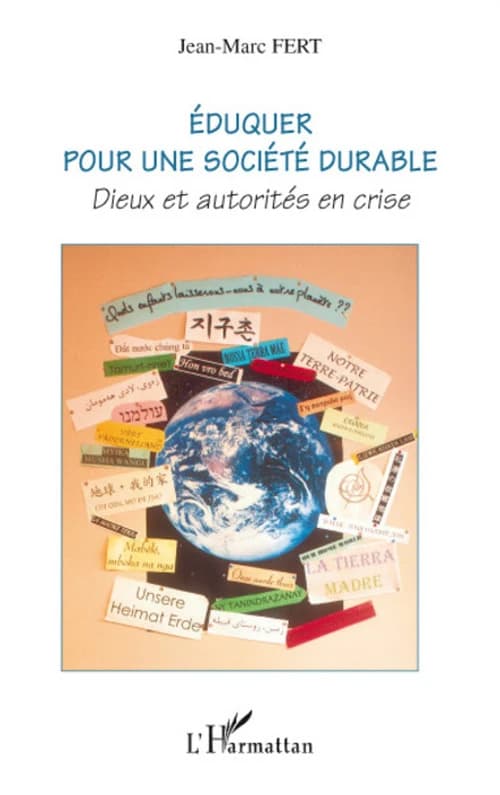 Éduquer pour une société durable : dieux et autorités en crise