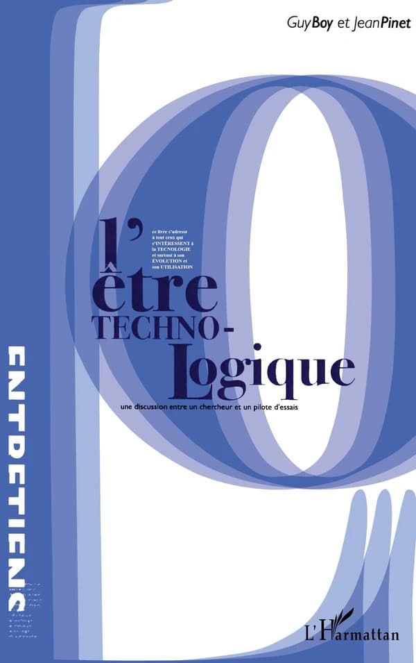 L'être technologique : une discussion entre un chercheur et un pilote d'essais