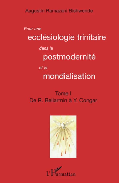 Pour une ecclésiologie trinitaire dans la postmodernité et la mondialisation
